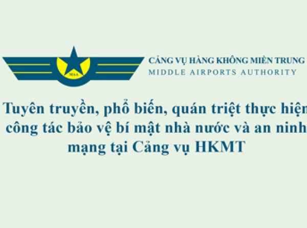 Công văn về việc tuyên truyền, phổ biến, quán triệt thực hiện công tác bảo vệ bí mật nhà nước và an ninh mạng tại Cảng vụ HKMT